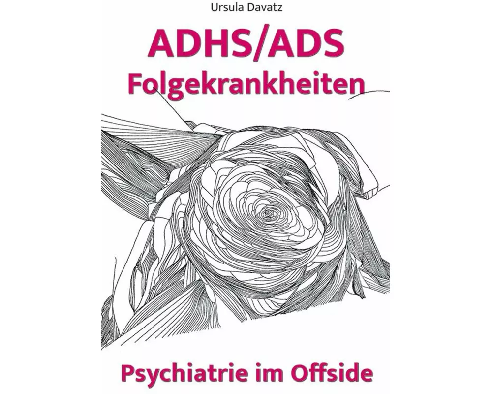 ADHS/ADS Folgekrankheiten