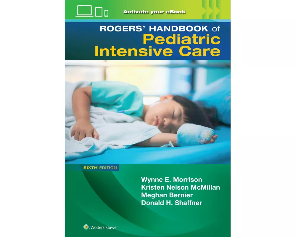 Rogers' Manual of Pediatric Intensive Care