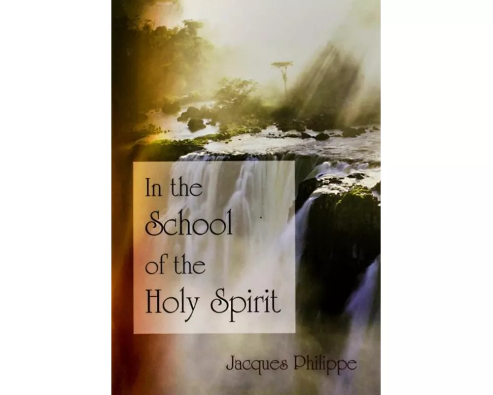 In the School of the Holy Spirit