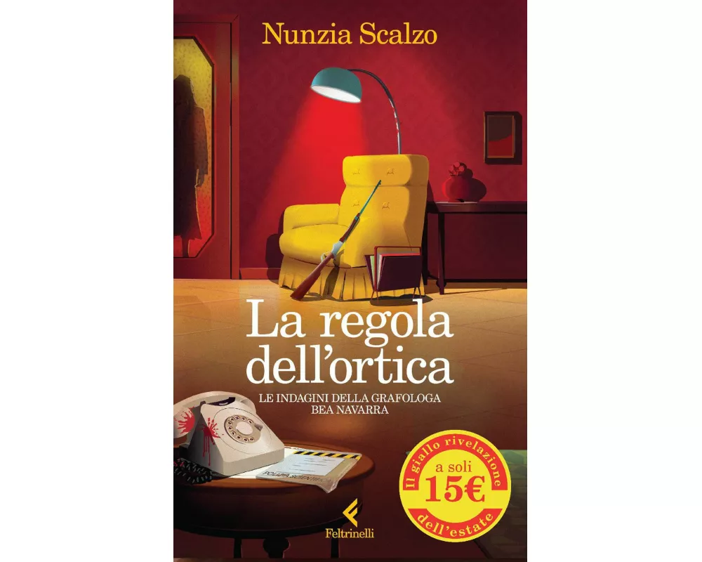 La regola dell'ortica. Le indagini della grafologa Bea Navarra