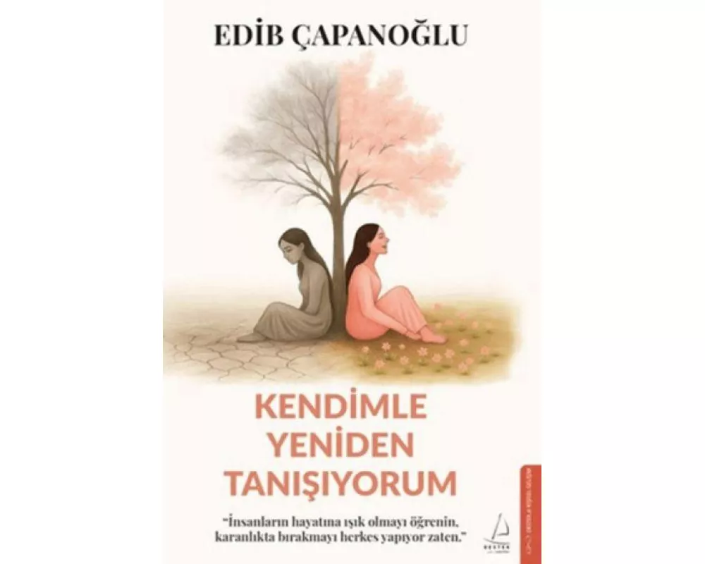 Kendimle Yeniden Tanisiyorum