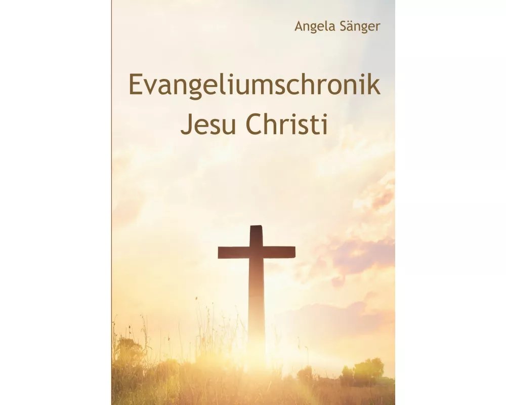 Evangeliumschronik Jesu Christi