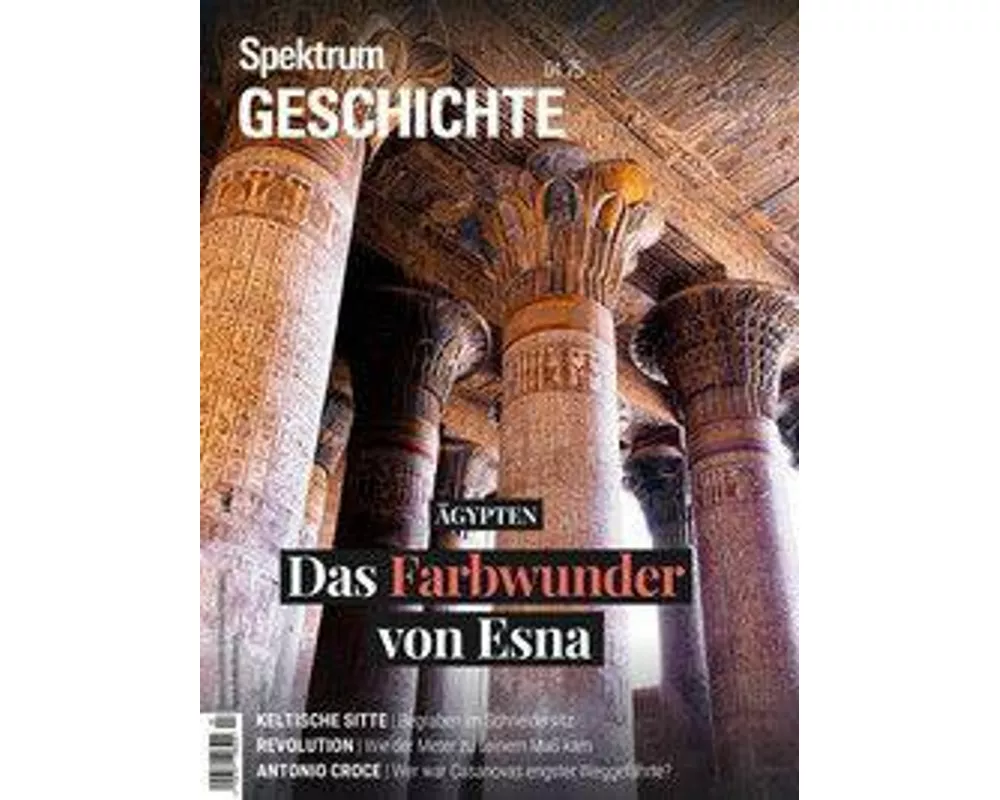 Spektrum Geschichte 4/2025 - Das Farbwunder von Esna