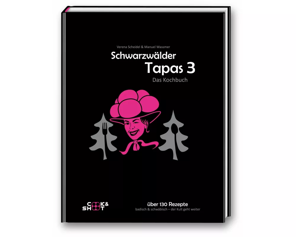 Schwarzwälder Tapas 3 -Das Kochbuch