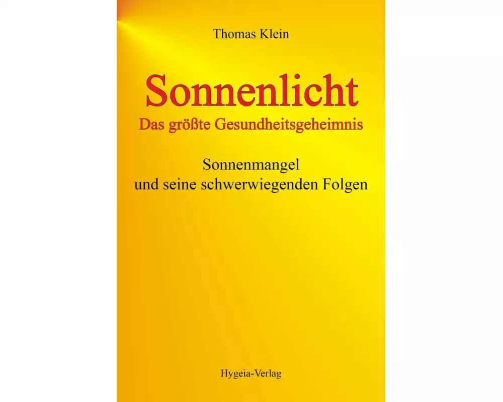 Sonnenlicht - das größte Gesundheitsgeheimnis