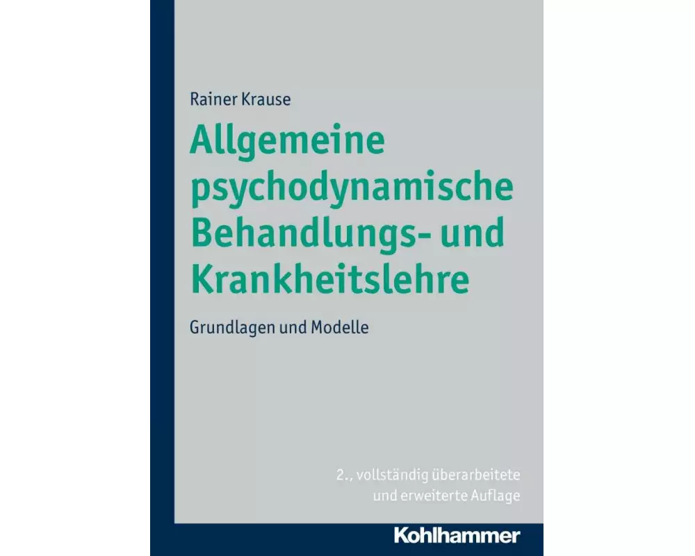 Allgemeine psychodynamische Behandlungs- und Krankheitslehre
