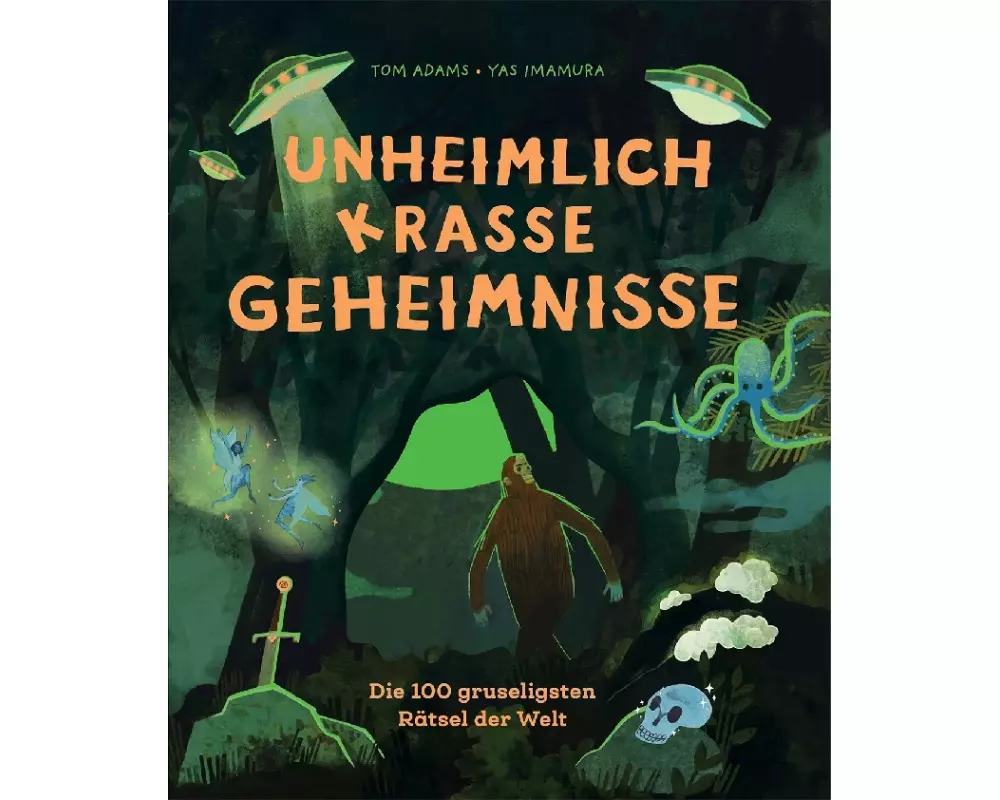 Unheimlich krasse Geheimnisse