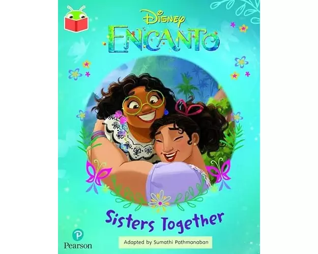 Bug Club Independent Year 2 Gold B: Disney Encanto: Sisters Together