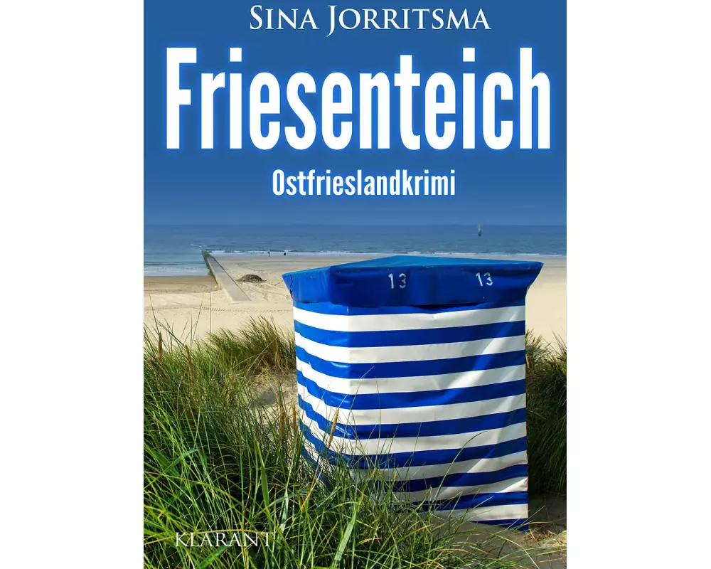 Friesenteich. Ostfrieslandkrimi