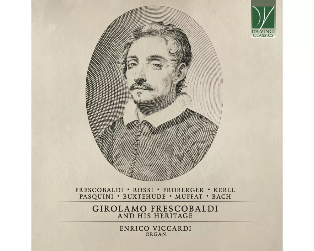 Girolamo Frescobaldi And His Heritage