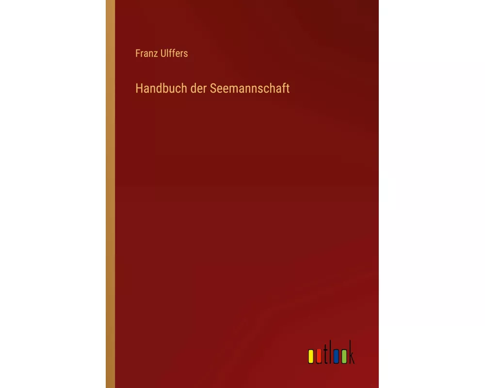 Handbuch der Seemannschaft