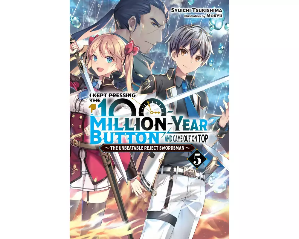 I Kept Pressing the 100-Million-Year Button and Came Out on Top, Vol. 5 (light novel)