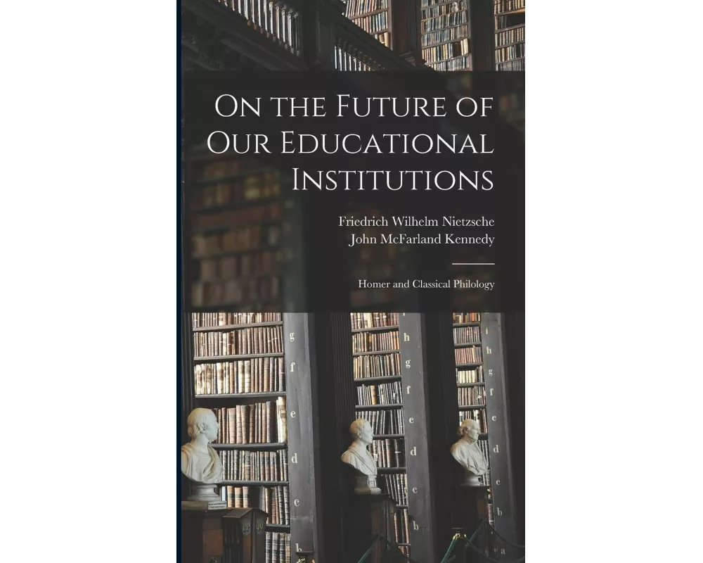 On the Future of Our Educational Institutions