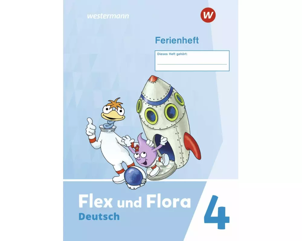 Flex und Flora 4. Ferienheft
