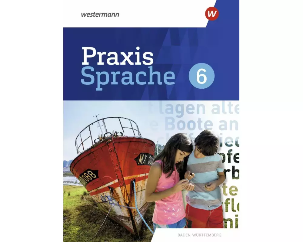 Praxis Sprache 6. Schulbuch. Für Baden-Württemberg