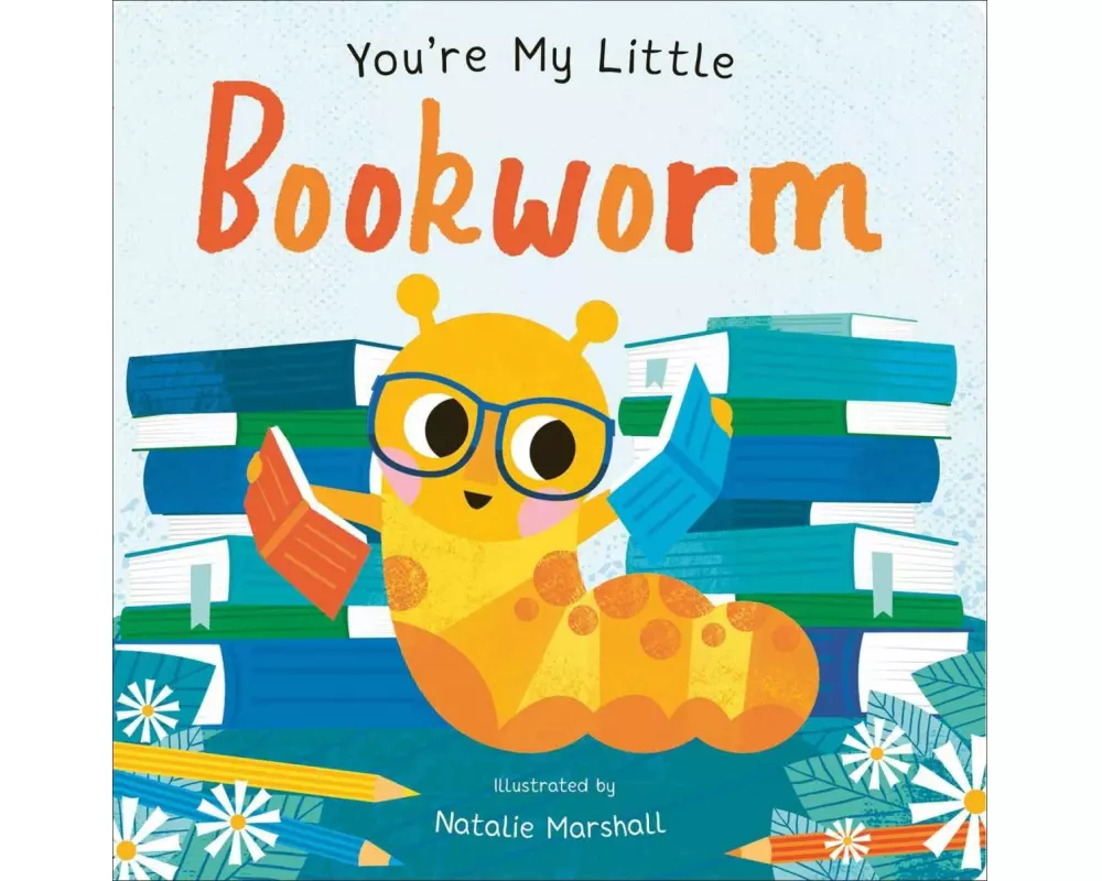You're My Little Bookworm
