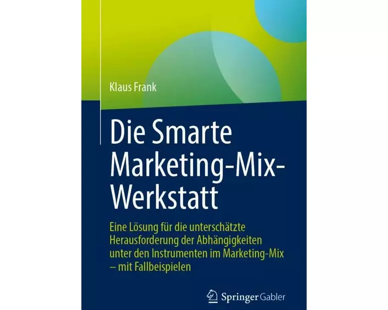 Die Smarte Marketing-Mix-Werkstatt