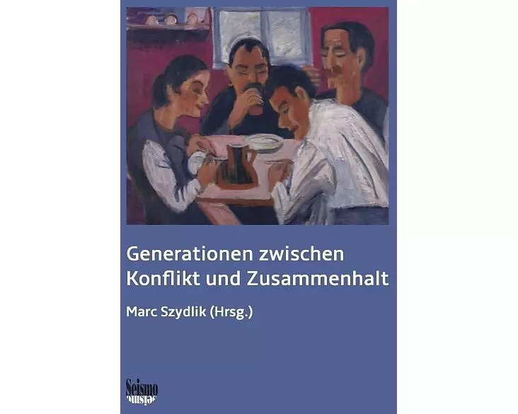 Generationen zwischen Konflikt und Zusammenhalt