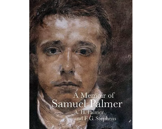 A Memoir of Samuel Palmer