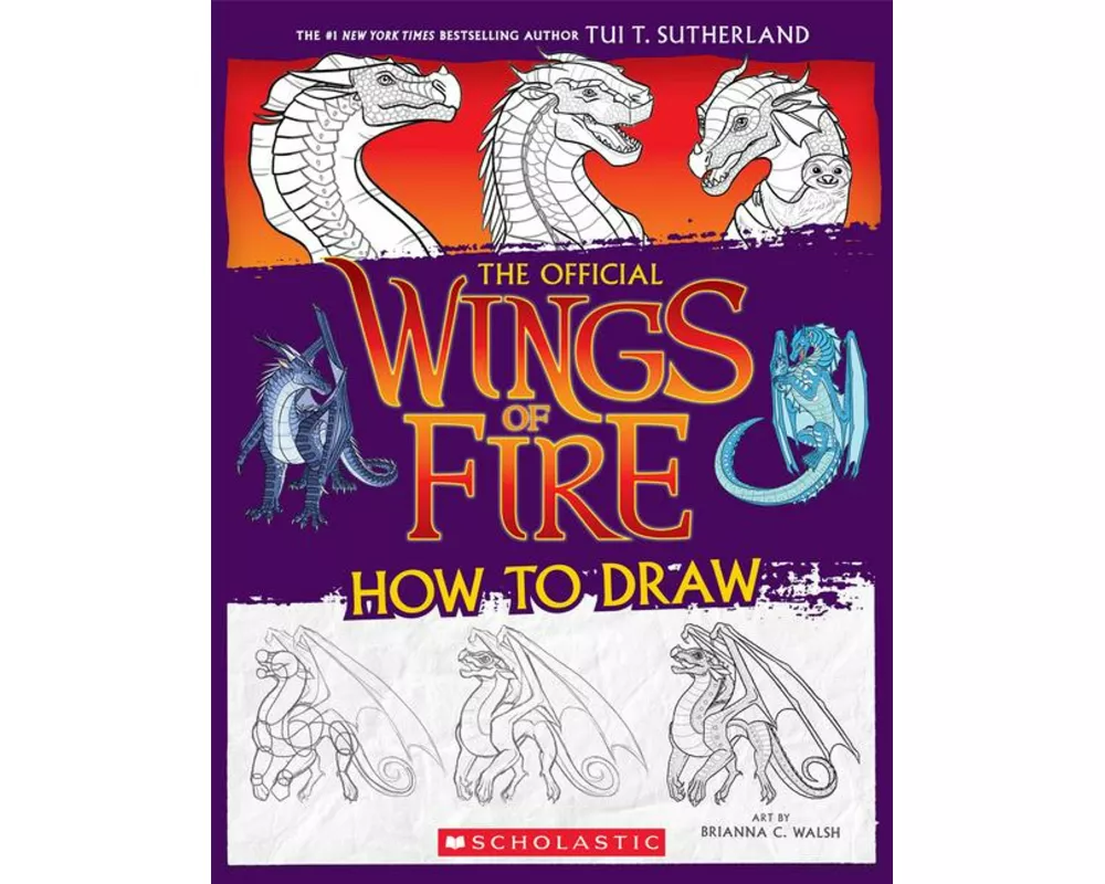Wings of Fire: The Official How to Draw