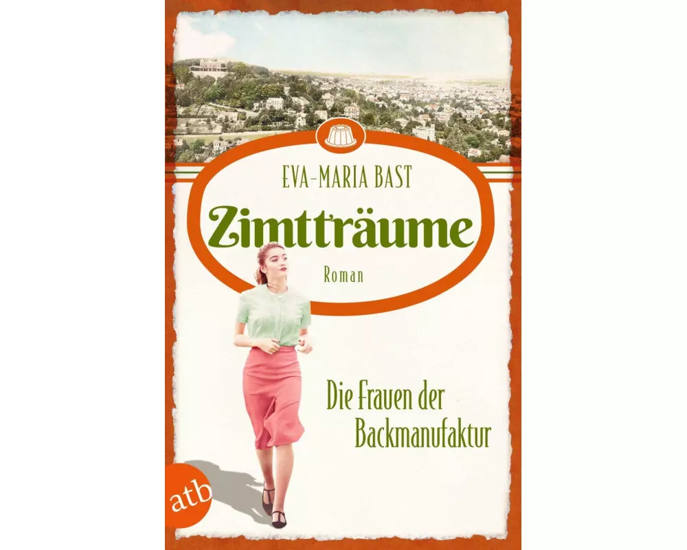 Zimtträume – Die Frauen der Backmanufaktur