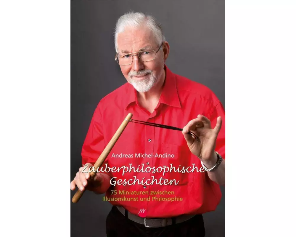Zauberphilosophische Geschichten