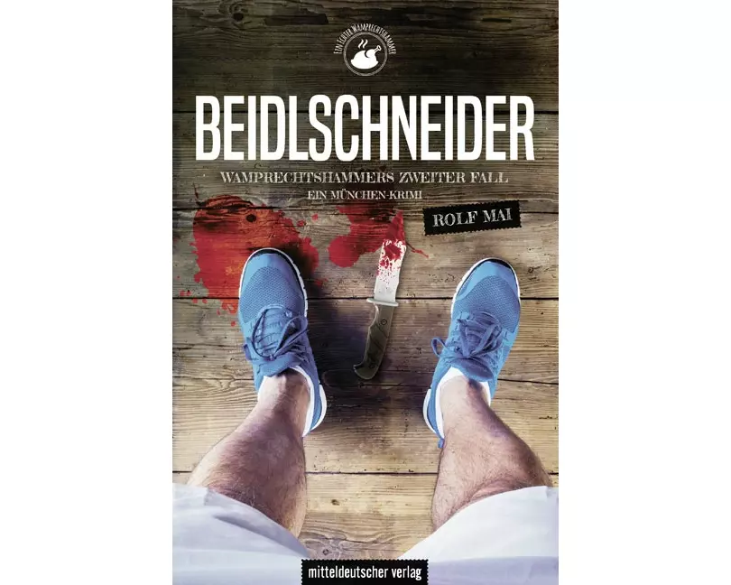Beidlschneider. Wamprechtshammers zweiter Fall