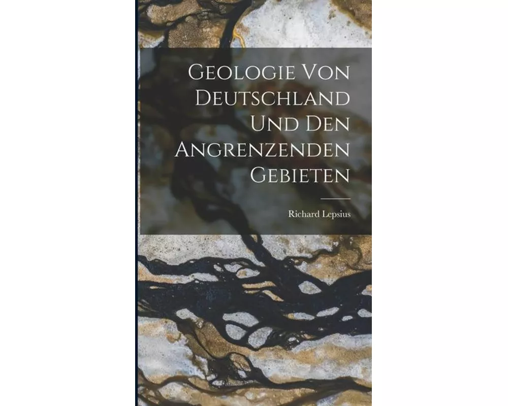 Geologie von Deutschland und den Angrenzenden Gebieten