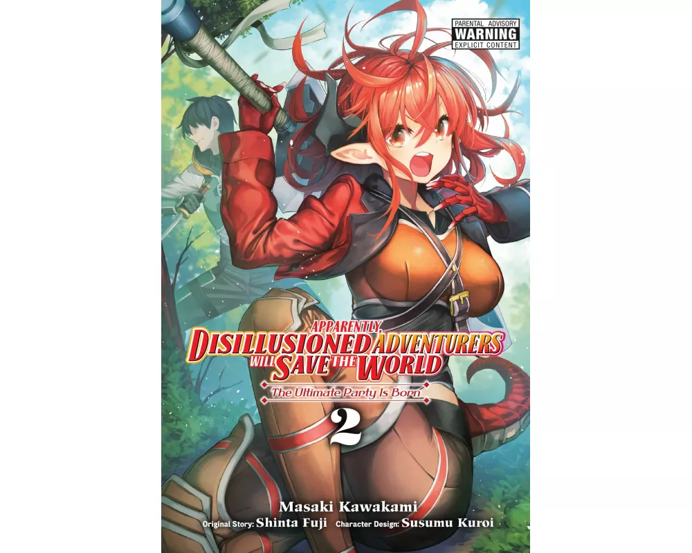 Apparently, Disillusioned Adventurers Will Save the World, Vol. 2 (manga)