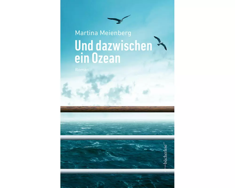 Und dazwischen ein Ozean
