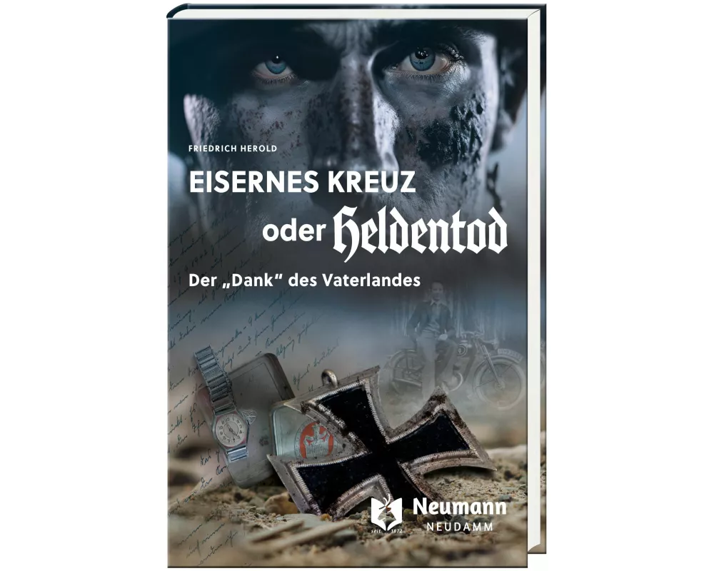 Eisernes Kreuz oder Heldentod