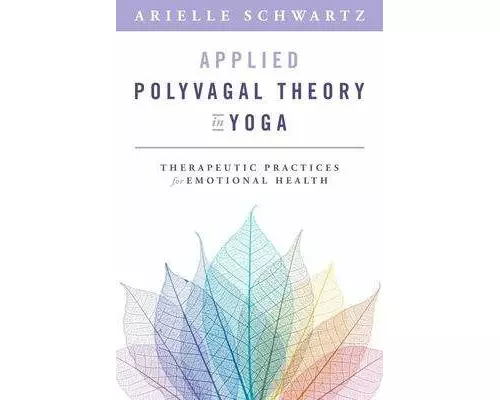 Applied Polyvagal Theory in Yoga