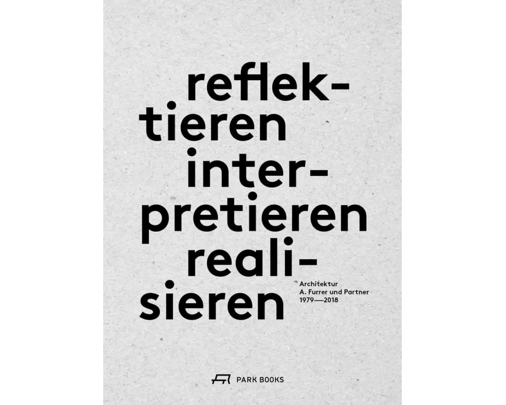 reflektieren – interpretieren – realisieren