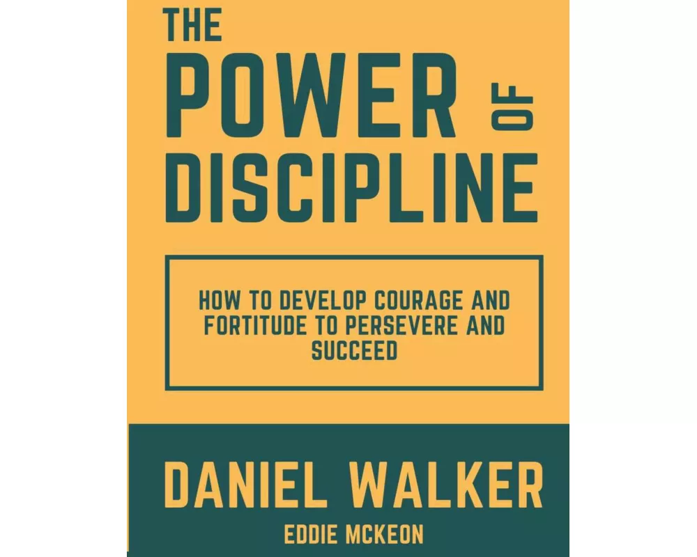The Power of Discipline