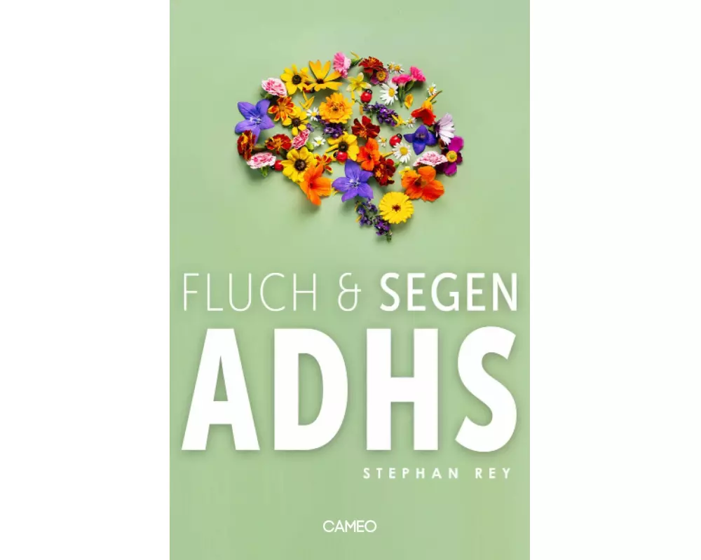 Fluch & Segen ADHS