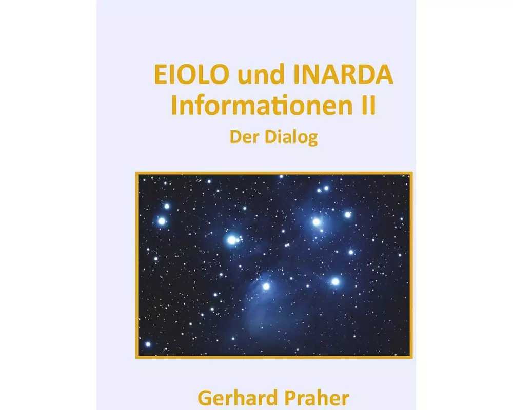 EIOLO und INARDA - Informationen II - Der Dialog