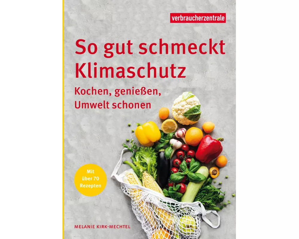 So gut schmeckt Klimaschutz