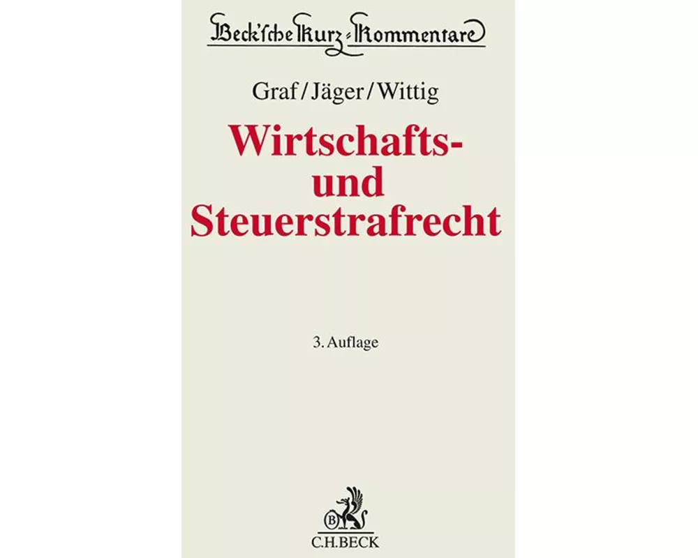Wirtschafts- und Steuerstrafrecht