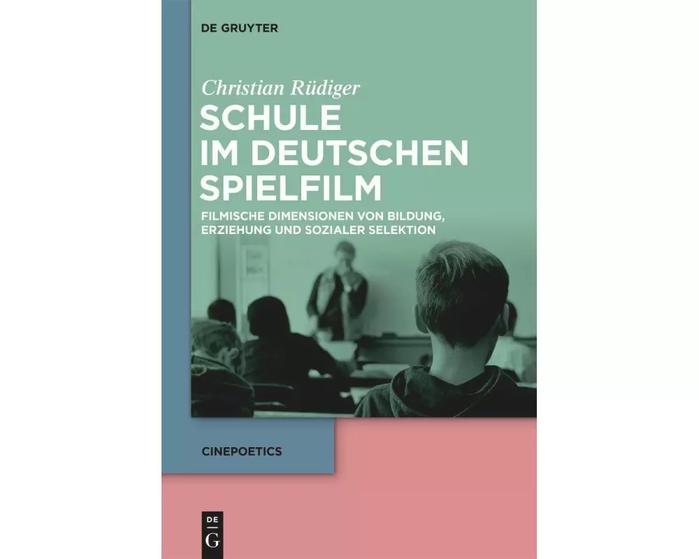 Schule im deutschen Spielfilm