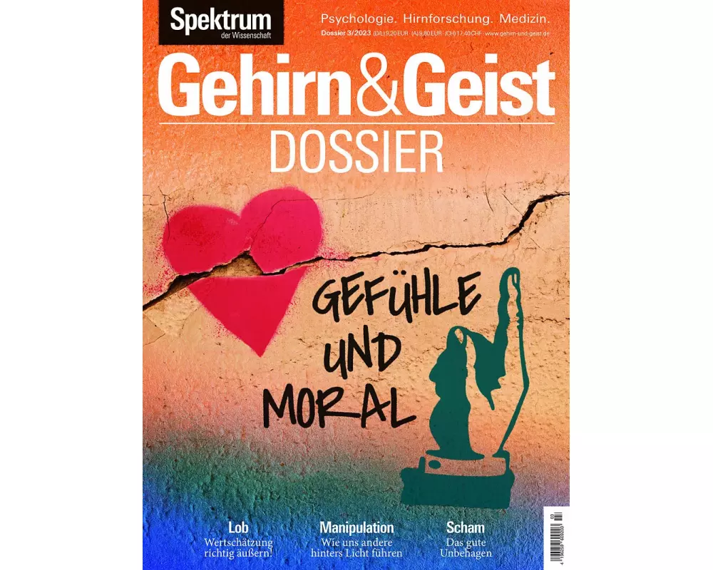 Gehirn&Geist Dossier - Gefühle und Moral