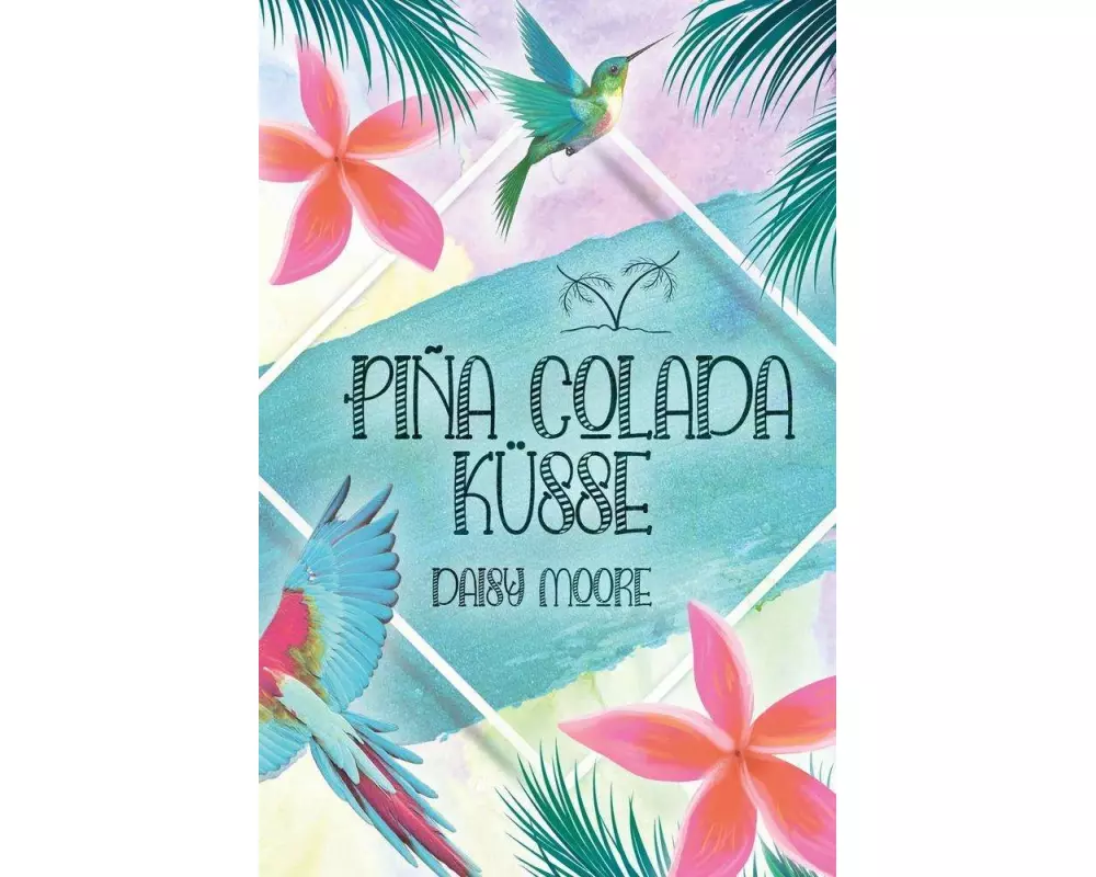 Pina Colada Küsse