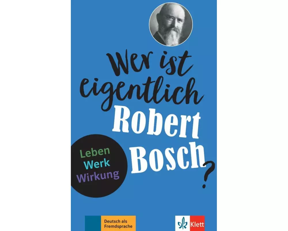 Wer ist eigentlich Robert Bosch?