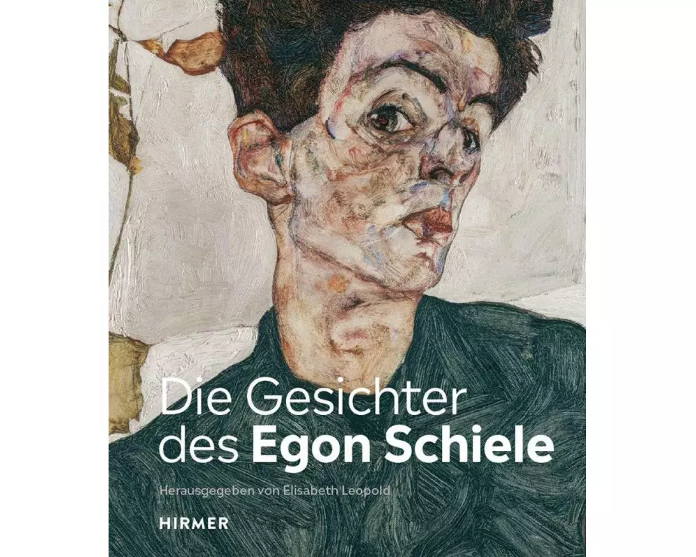Die Gesichter des Egon Schiele
