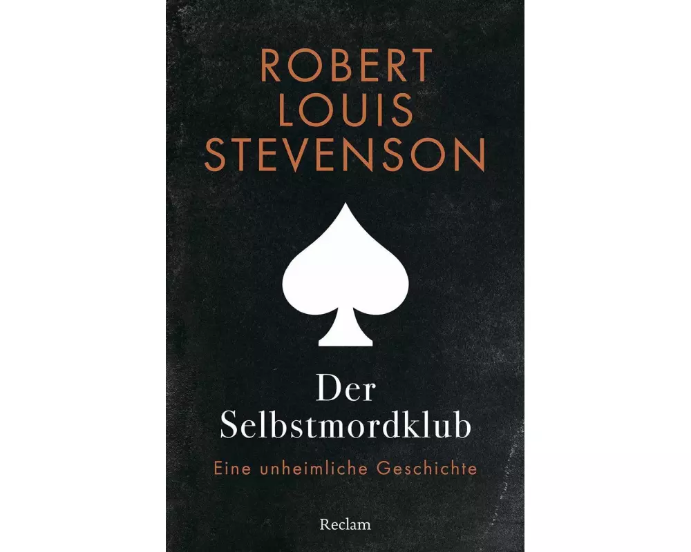 Der Selbstmordklub. Eine unheimliche Geschichte