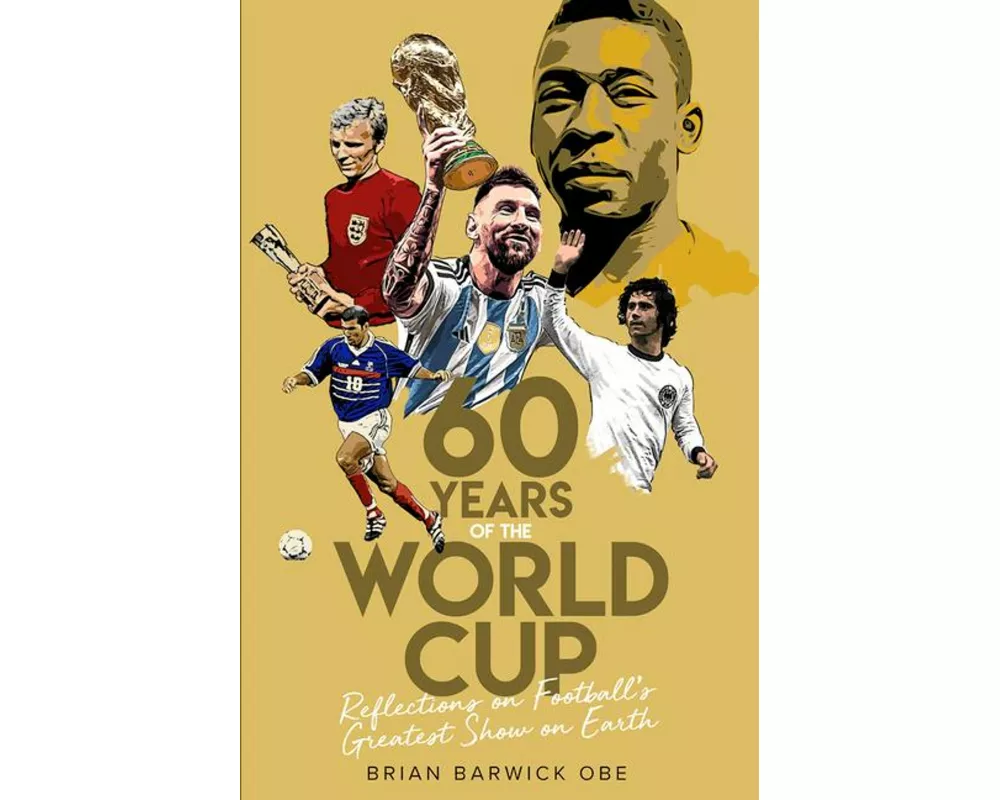 Sixty Years of the World Cup