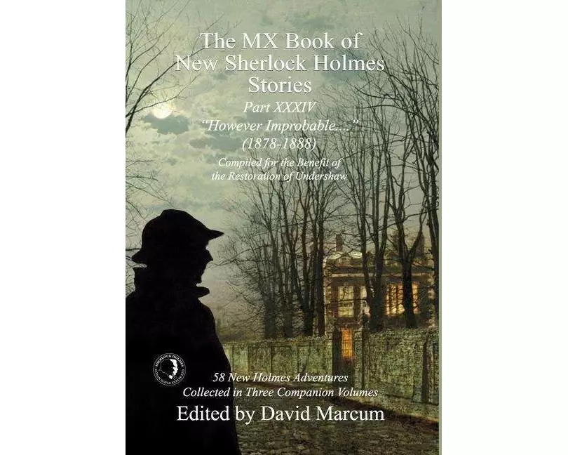 The MX Book of New Sherlock Holmes Stories Part XXXIV