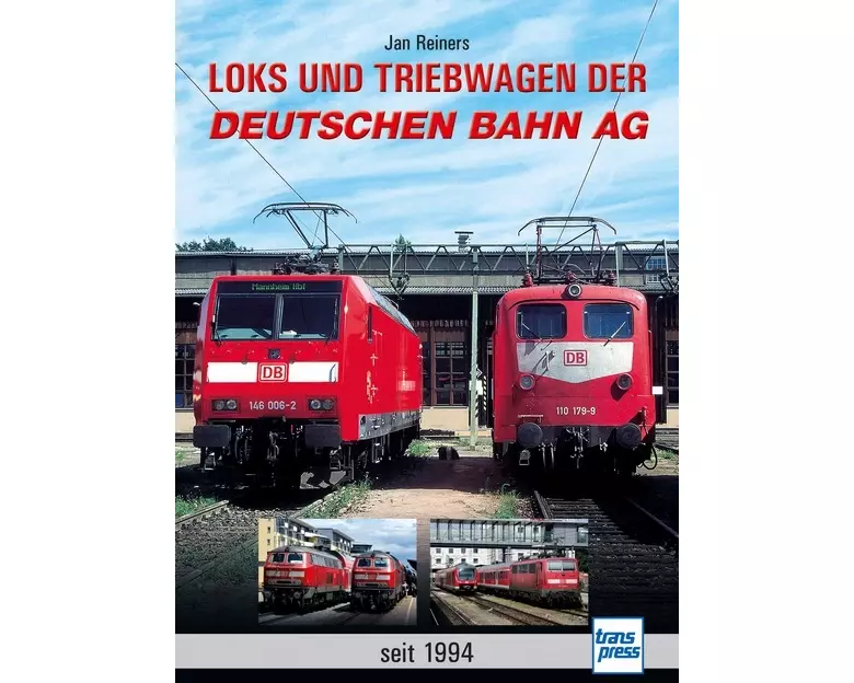 Loks und Triebwagen der Deutschen Bahn AG