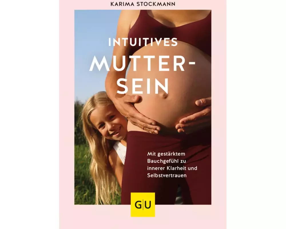 Intuitives Muttersein