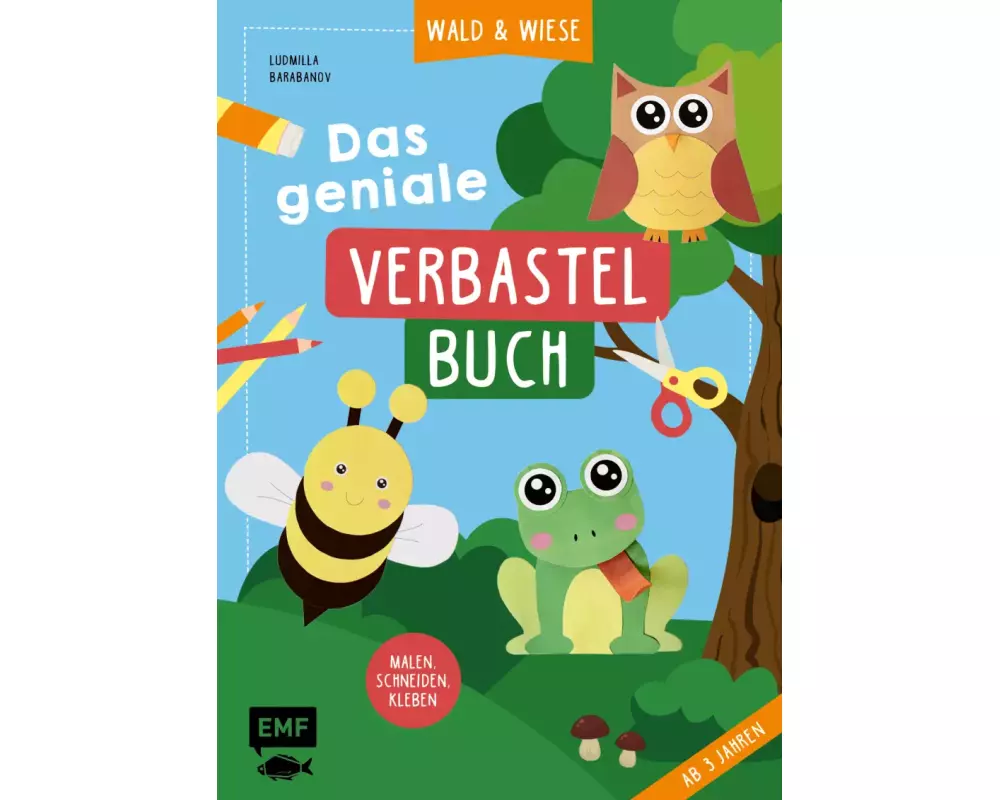 Das geniale Verbastelbuch – Wald und Wiese (ab 3 Jahren)