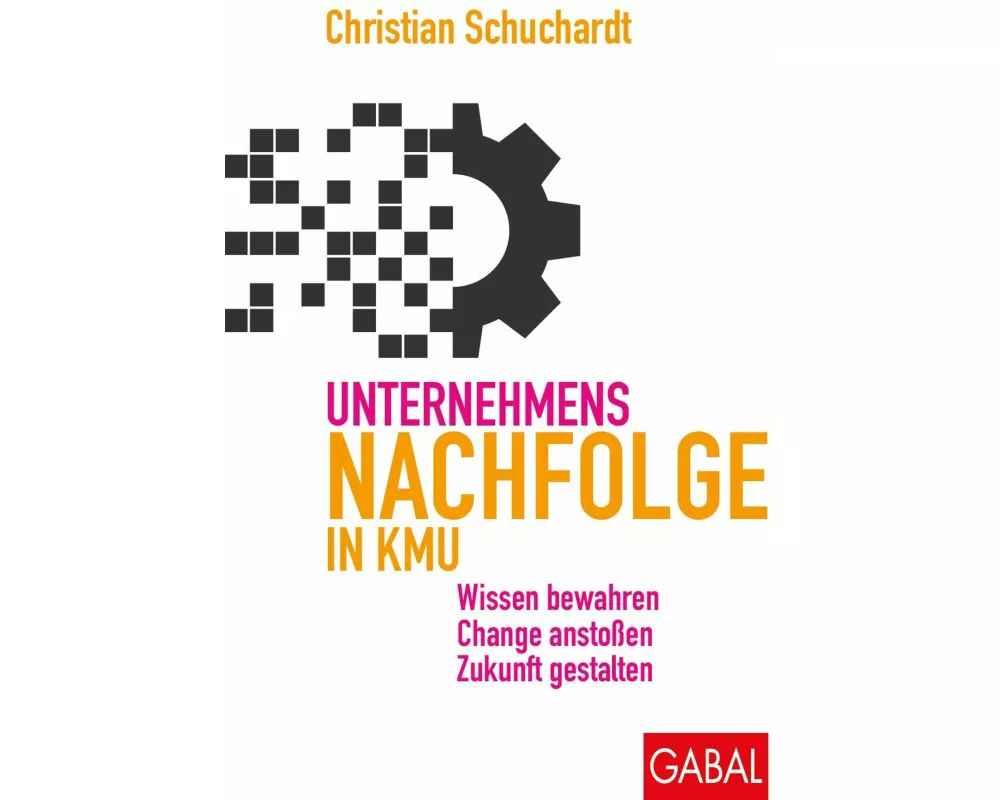 Unternehmensnachfolge in KMU